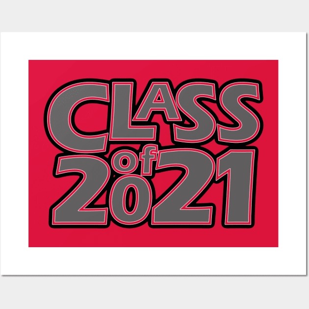 Grad Class of 2021 Wall Art by gkillerb